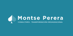 Montse Perera Consultoría y Transformación Organizacional